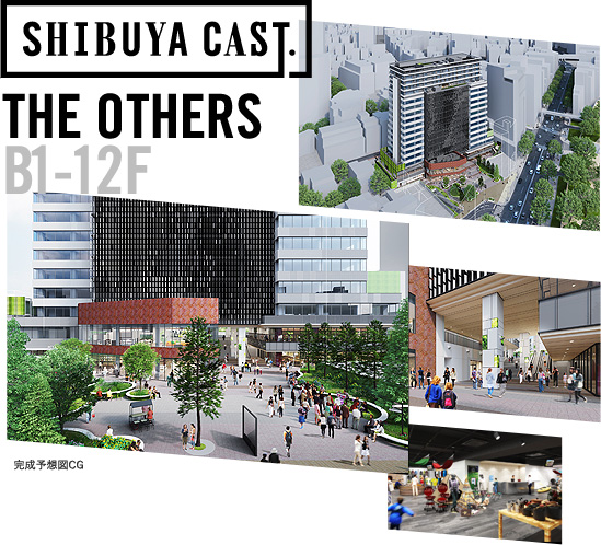 B1-12F SHIBUYA CAST. THE OTHERS
